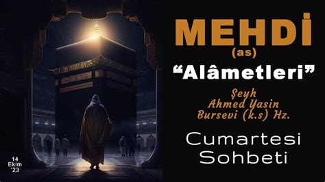 Hz mehdi çıkış alametleri